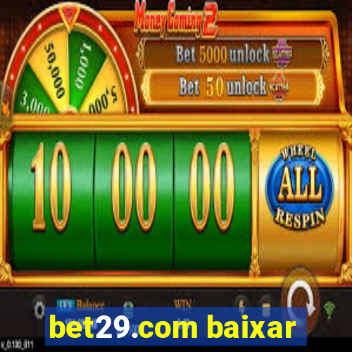 bet29.com baixar